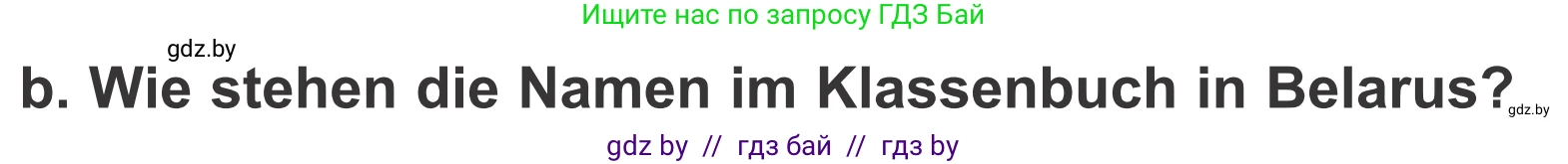 Немецкий язык (Deutsch), 4 класс Учебник (Schülerbuch), авторы: Будько Антонина Филипповна (Budjko Antonina), Урбанович Инна Ювинальевна (Urbanowitsch Ina), издательство Вышэйшая школа, Минск, 2019, жёлтого цвета, Часть 1, страница 7, номер 3b, Условие