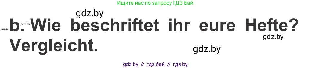 Немецкий язык (Deutsch), 4 класс Учебник (Schülerbuch), авторы: Будько Антонина Филипповна (Budjko Antonina), Урбанович Инна Ювинальевна (Urbanowitsch Ina), издательство Вышэйшая школа, Минск, 2019, жёлтого цвета, Часть 1, страница 7, номер 4b, Условие