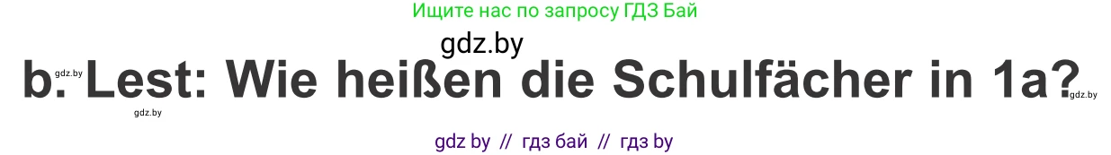 Немецкий язык (Deutsch), 4 класс Учебник (Schülerbuch), авторы: Будько Антонина Филипповна (Budjko Antonina), Урбанович Инна Ювинальевна (Urbanowitsch Ina), издательство Вышэйшая школа, Минск, 2019, жёлтого цвета, Часть 1, страница 12, номер 1b, Условие