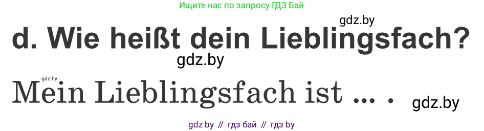 Немецкий язык (Deutsch), 4 класс Учебник (Schülerbuch), авторы: Будько Антонина Филипповна (Budjko Antonina), Урбанович Инна Ювинальевна (Urbanowitsch Ina), издательство Вышэйшая школа, Минск, 2019, жёлтого цвета, Часть 1, страница 19, номер 5d, Условие