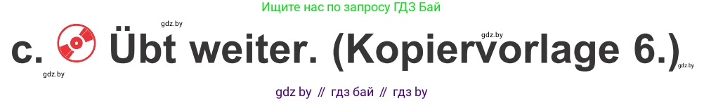 Немецкий язык (Deutsch), 4 класс Учебник (Schülerbuch), авторы: Будько Антонина Филипповна (Budjko Antonina), Урбанович Инна Ювинальевна (Urbanowitsch Ina), издательство Вышэйшая школа, Минск, 2019, жёлтого цвета, Часть 1, страница 52, номер 2c, Условие