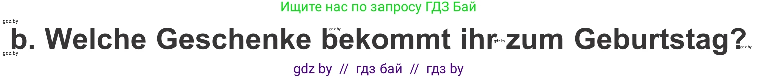 Немецкий язык (Deutsch), 4 класс Учебник (Schülerbuch), авторы: Будько Антонина Филипповна (Budjko Antonina), Урбанович Инна Ювинальевна (Urbanowitsch Ina), издательство Вышэйшая школа, Минск, 2019, жёлтого цвета, Часть 2, страница 22, номер 2b, Условие