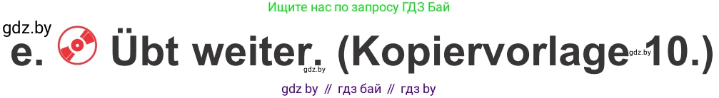 Немецкий язык (Deutsch), 4 класс Учебник (Schülerbuch), авторы: Будько Антонина Филипповна (Budjko Antonina), Урбанович Инна Ювинальевна (Urbanowitsch Ina), издательство Вышэйшая школа, Минск, 2019, жёлтого цвета, Часть 2, страница 87, номер 3e, Условие