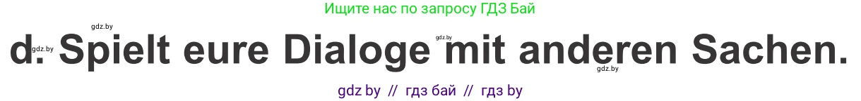 Немецкий язык (Deutsch), 4 класс Учебник (Schülerbuch), авторы: Будько Антонина Филипповна (Budjko Antonina), Урбанович Инна Ювинальевна (Urbanowitsch Ina), издательство Вышэйшая школа, Минск, 2019, жёлтого цвета, Часть 2, страница 92, номер 7d, Условие