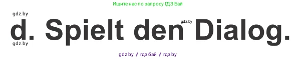 Немецкий язык (Deutsch), 4 класс Учебник (Schülerbuch), авторы: Будько Антонина Филипповна (Budjko Antonina), Урбанович Инна Ювинальевна (Urbanowitsch Ina), издательство Вышэйшая школа, Минск, 2019, жёлтого цвета, Часть 2, страница 109, номер 5d, Условие