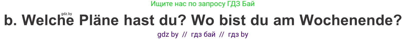 Немецкий язык (Deutsch), 4 класс Учебник (Schülerbuch), авторы: Будько Антонина Филипповна (Budjko Antonina), Урбанович Инна Ювинальевна (Urbanowitsch Ina), издательство Вышэйшая школа, Минск, 2019, жёлтого цвета, Часть 2, страница 112, номер 7b, Условие