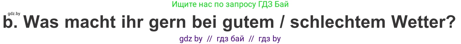 Немецкий язык (Deutsch), 4 класс Учебник (Schülerbuch), авторы: Будько Антонина Филипповна (Budjko Antonina), Урбанович Инна Ювинальевна (Urbanowitsch Ina), издательство Вышэйшая школа, Минск, 2019, жёлтого цвета, Часть 2, страница 131, номер 5b, Условие